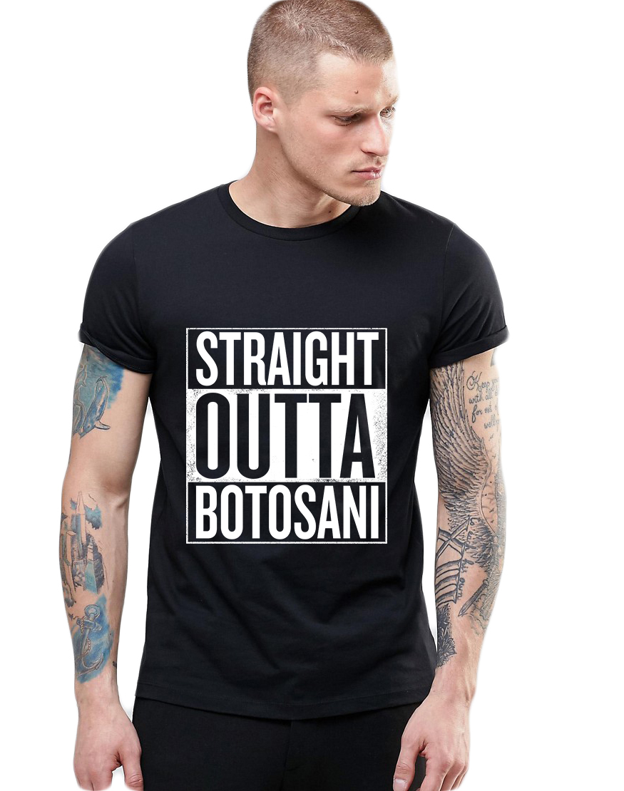 Tricou negru barbati - Straight Outta Botosani